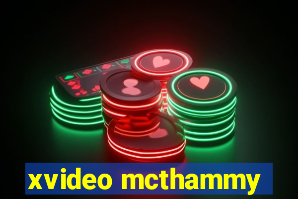 xvideo mcthammy